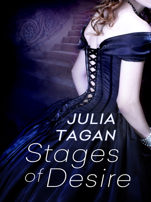 Title details for Stages of Desire by Julia  Tagan - Wait list